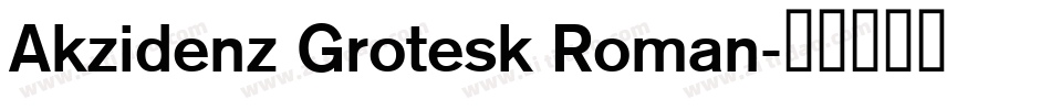 Akzidenz Grotesk Roman字体转换